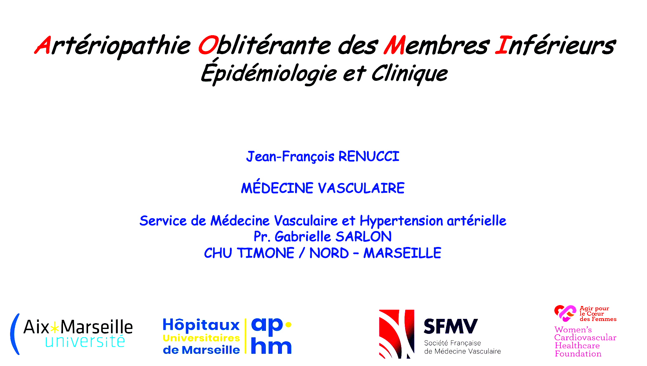 Dr RENUCCI - Artériopathie Oblitérante des Membres Inférieurs