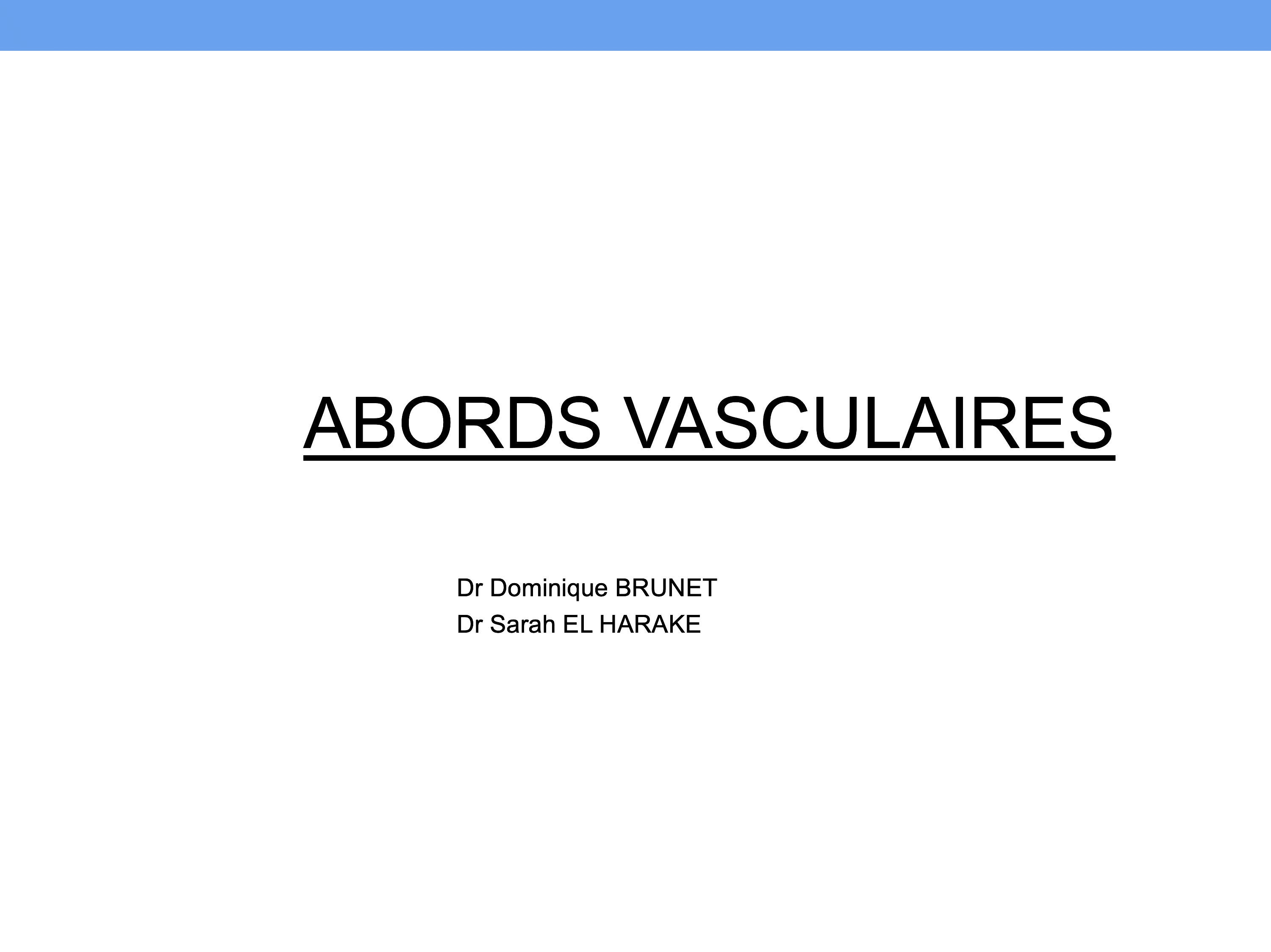 Abords pour Dialyse - Médecine Vasculaire - Marseille